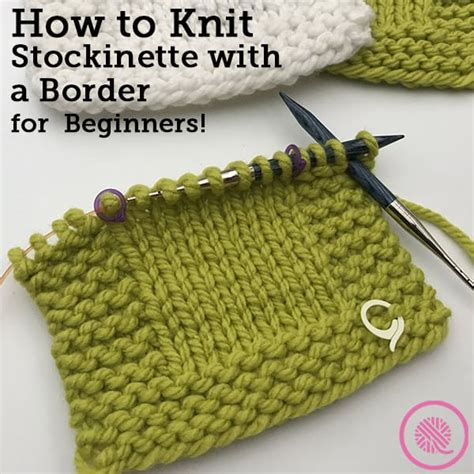 Lesson 3: How to Knit a Border with Garter Stitch.